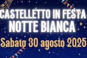Castelletto Ticino, il 30 agosto la "Notte bianca"